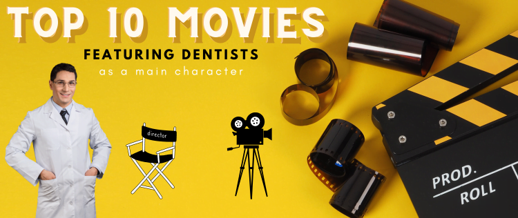 Movies and Stories Where the Main Character is a Dentist